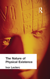 Imagen de portada: The Nature of Physical Existence 1st edition 9781138884199