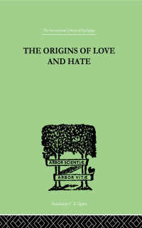 Imagen de portada: The Origins Of Love And Hate 1st edition 9780415210423