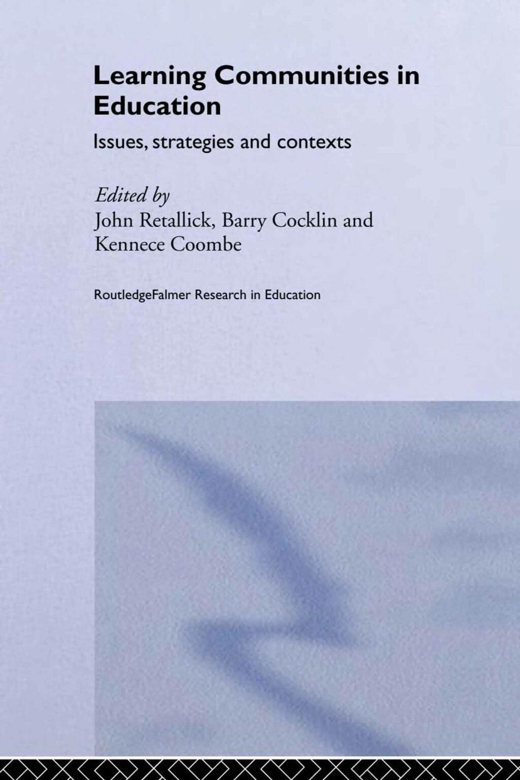 Learning Communities in Education 1st Edition