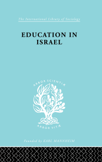 Imagen de portada: Education in Israel ILS 222 1st edition 9780415177580