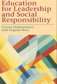 صورة الغلاف: Education for Leadership and Social Responsibility 1st edition 9781138421561