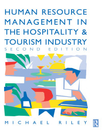 Cover image: Human Resource Management in the Hospitality and Tourism Industry 2nd edition 9781138156128