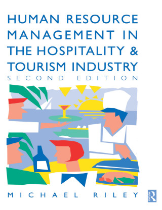 Cover image: Human Resource Management in the Hospitality and Tourism Industry 2nd edition 9781138156128