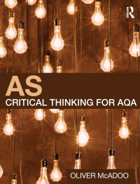 صورة الغلاف: AS Critical Thinking for AQA 1st edition 9780415559256