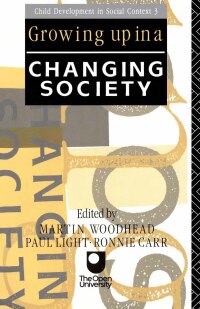 Cover image: Growing Up in a Changing Society 1st edition 9781138417403