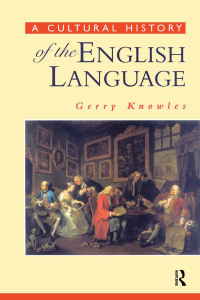 صورة الغلاف: A Cultural History of the English Language 1st edition 9781138144927