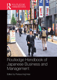 Cover image: Routledge Handbook of Japanese Business and Management 1st edition 9780367869144