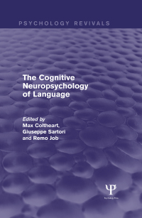 Titelbild: The Cognitive Neuropsychology of Language (Psychology Revivals) 1st edition 9781848723108