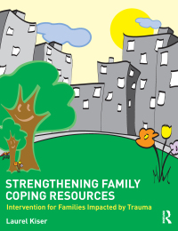 表紙画像: Strengthening Family Coping Resources 1st edition 9781138830110