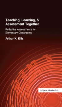 Cover image: Teaching, Learning & Assessment Together 1st edition 9781596671515