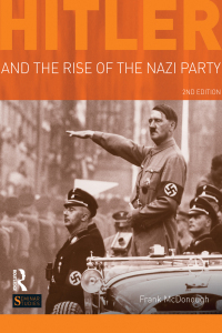 صورة الغلاف: Hitler and the Rise of the Nazi Party 2nd edition 9781138425286