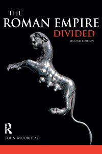 Cover image: The Roman Empire Divided 2nd edition 9781408249635