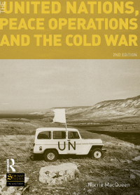 表紙画像: The United Nations, Peace Operations and the Cold War 2nd edition 9781138418004