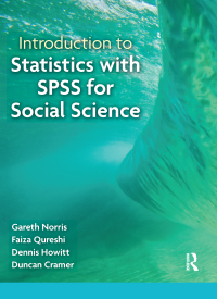 صورة الغلاف: Introduction to Statistics with SPSS for Social Science 1st edition 9781138459007