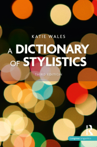 表紙画像: A Dictionary of Stylistics 3rd edition 9781138470842