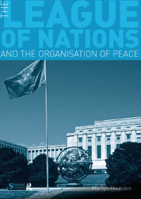 Imagen de portada: The League of Nations and the Organization of Peace 1st edition 9781408228241
