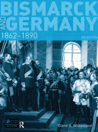 Omslagafbeelding: Bismarck and Germany 3rd edition 9781138835245
