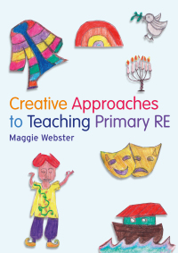 Imagen de portada: Creative Approaches to Teaching Primary RE 1st edition 9781408204405