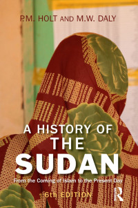 Cover image: A History of the Sudan 6th edition 9781405874458