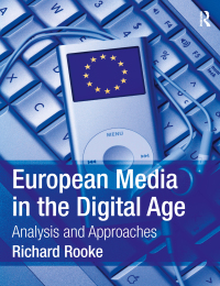 Immagine di copertina: European Media in the Digital Age 1st edition 9781405821971