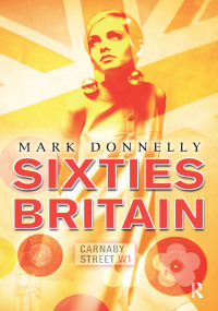 Cover image: Sixties Britain 1st edition 9781138835269