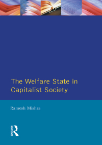 صورة الغلاف: Welfare State Capitalst Society 1st edition 9781138467149