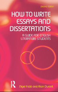 Omslagafbeelding: How to Write Essays and Dissertations 2nd edition 9781138169029