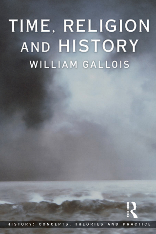 صورة الغلاف: Time, Religion and History 1st edition 9780582784529