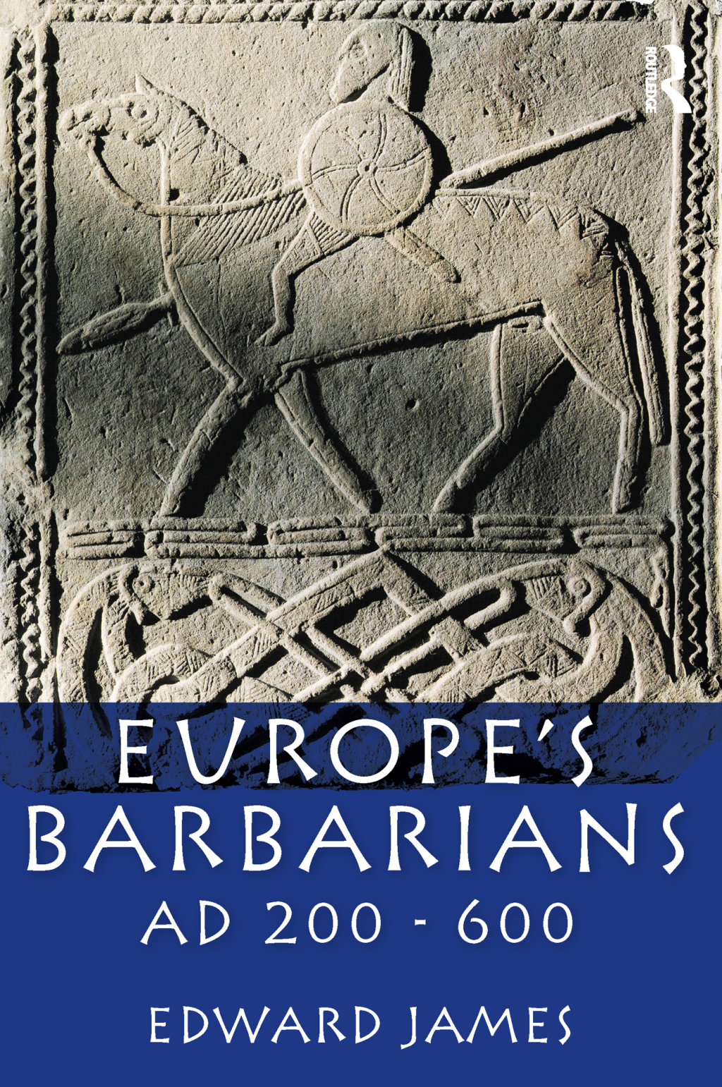 Europe’s Barbarians AD 200-600 1st Edition