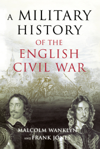 Cover image: A Military History of the English Civil War 1st edition 9780582772816