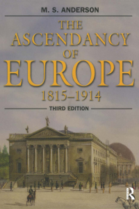 Cover image: The Ascendancy of Europe 3rd edition 9781138168114