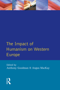 Omslagafbeelding: Impact of Humanism on Western Europe During the Renaissance, The 1st edition 9781138165359