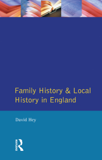 Imagen de portada: Family History and Local History in England 1st edition 9781138835962