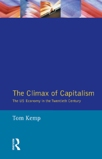 Cover image: The Climax of Capitalism 1st edition 9780582494237
