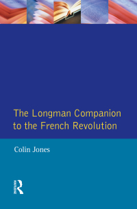 Cover image: The Longman Companion to the French Revolution 1st edition 9780367239510