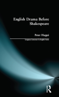 Omslagafbeelding: English Drama Before Shakespeare 1st edition 9780582493742