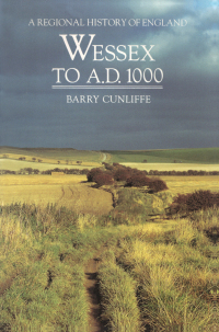 Cover image: Wessex to 1000 AD 1st edition 9781138159945