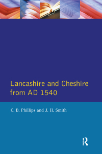 Titelbild: Lancashire and Cheshire from AD1540 1st edition 9780582492493