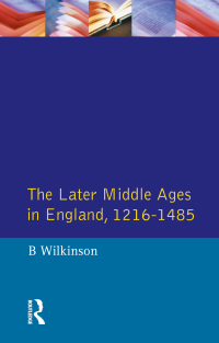 Cover image: The Later Middle Ages in England 1216 - 1485 1st edition 9780582480322