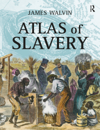 Cover image: Atlas of Slavery 1st edition 9780582437807