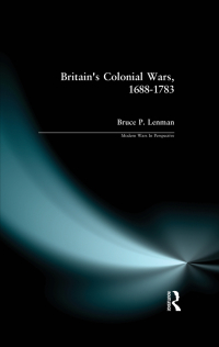 Omslagafbeelding: Britain's Colonial Wars, 1688-1783 1st edition 9780582424012