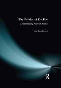 Cover image: The Politics of Decline 1st edition 9781138161344