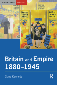 Omslagafbeelding: Britain and Empire, 1880-1945 1st edition 9781138143456