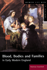 Imagen de portada: Blood, Bodies and Families in Early Modern England 1st edition 9780582405134
