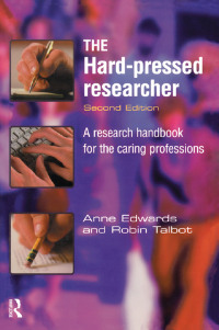 Cover image: The Hard-pressed Researcher 2nd edition 9781138160729