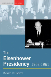 Cover image: The Eisenhower Presidency, 1953-1961 1st edition 9780582368187