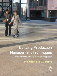 表紙画像: Building Production Management Techniques 1st edition 9781138418073
