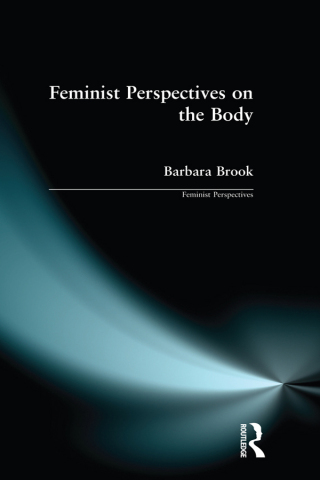 Immagine di copertina: Feminist Perspectives on the Body 1st edition 9780582356399
