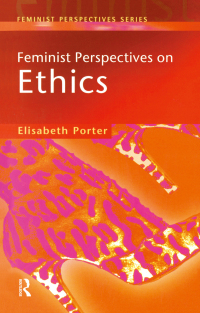 Cover image: Feminist Perspectives on Ethics 1st edition 9781138167384