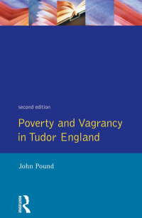 Imagen de portada: Poverty and Vagrancy in Tudor England 1st edition 9781138167698
